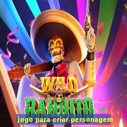 jogo para criar personagem